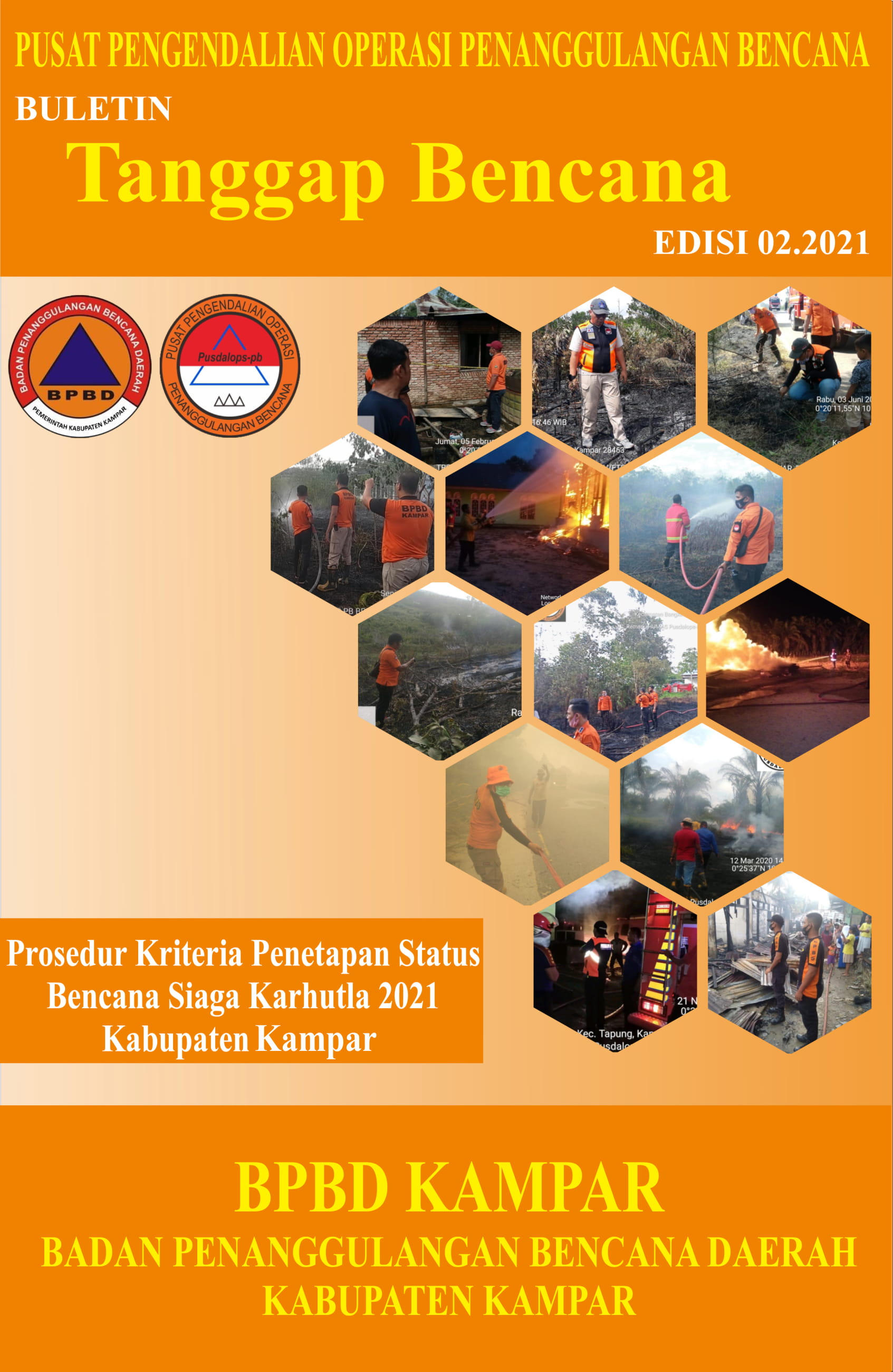 Buletin Prosedur Kriteria Penetapan Status Bencana Siaga Karhutla 2021 Kabupaten Kampar Edisi 02.2021